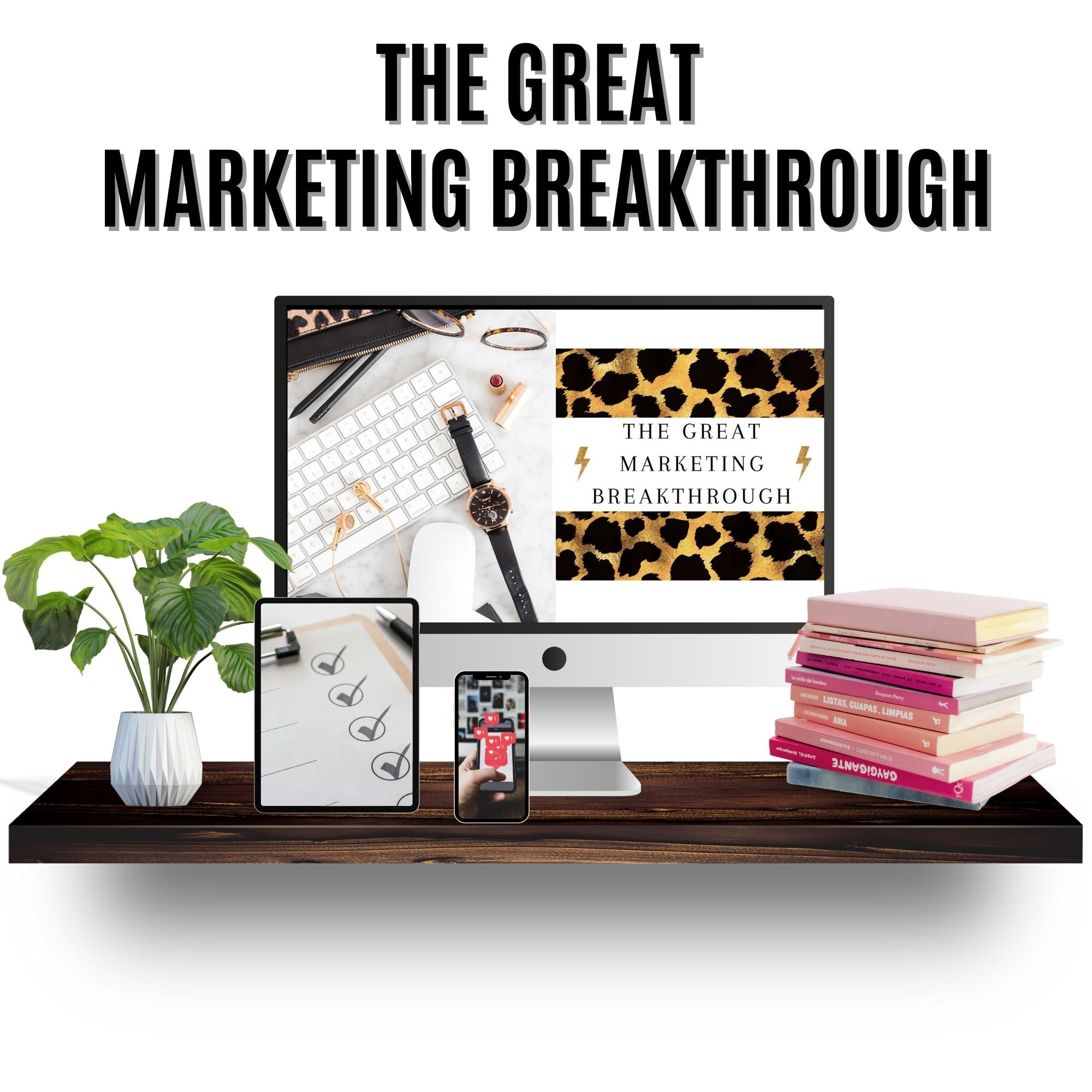 The Great Marketing Breakthrough - Your Path to a Breakout Quarter