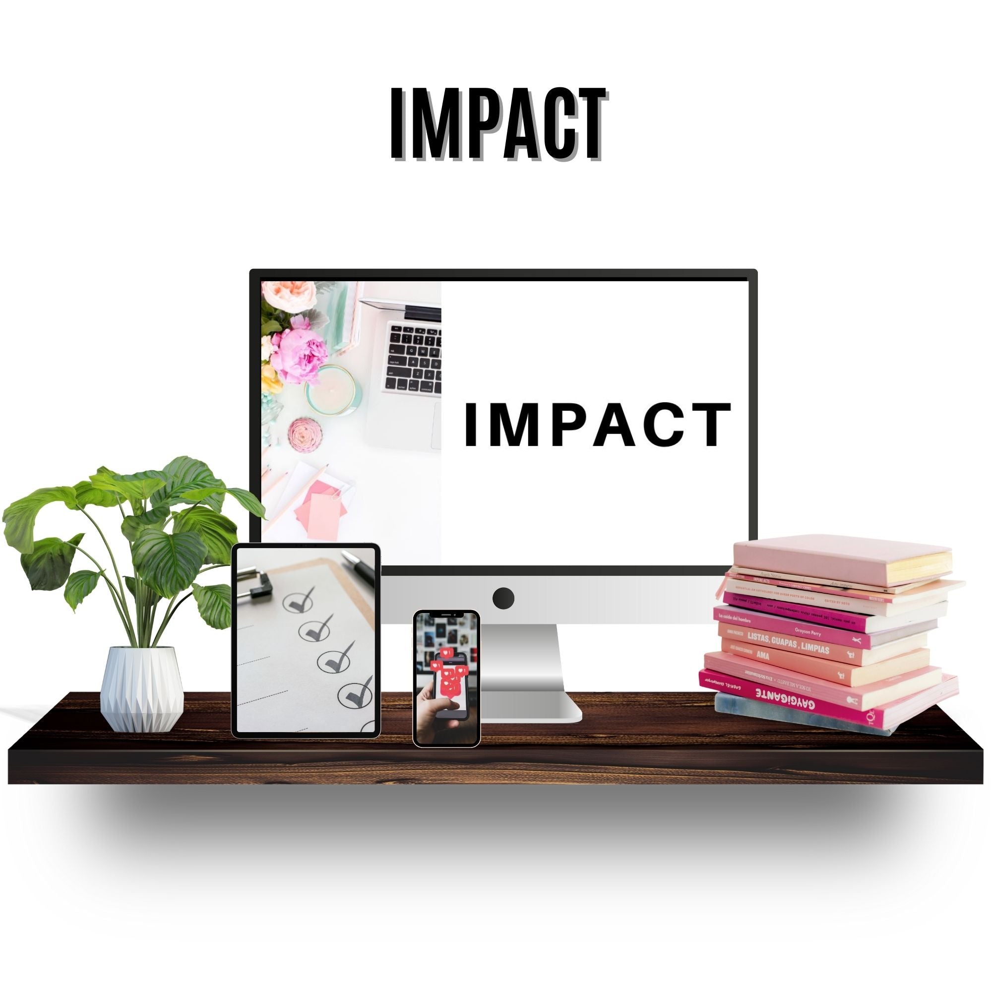 IMPACT: Craft Your Message, Make Your Mark