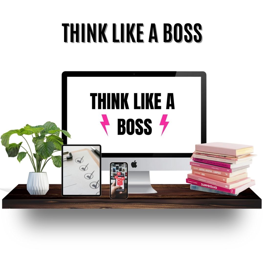 Think Like a Boss
